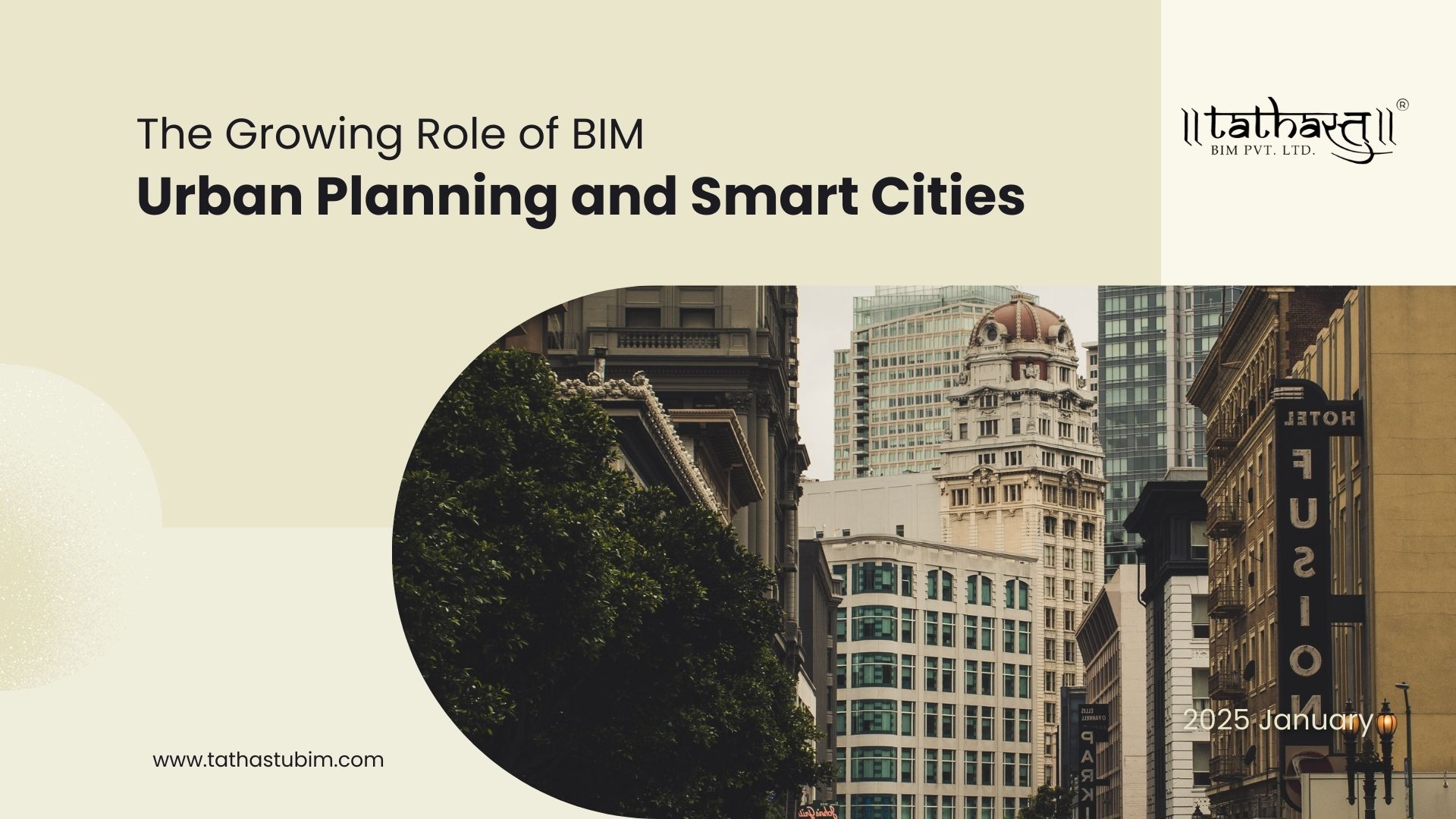 The Growing Role of BIM in Urban Planning and Smart Cities